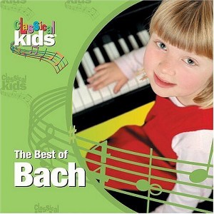J.S. Bach - Best of Classical Kids: Johann Sebastian Bach (CD) - 1 of 1
