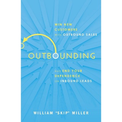 Outbounding - by  William Miller (Paperback)