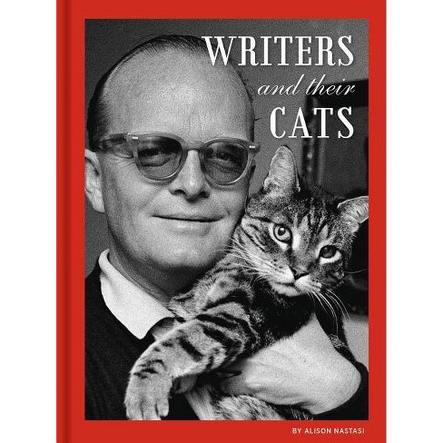 Writers and Their Cats - by  Alison Nastasi (Hardcover) - image 1 of 1