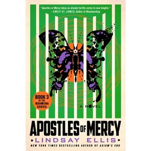 Apostles of Mercy - (Noumena) by Lindsay Ellis - 1 of 1