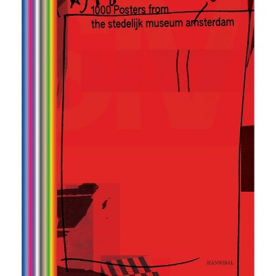 The 1000 Posters from the Stedelijk Museum Amsterdam - (Hardcover)