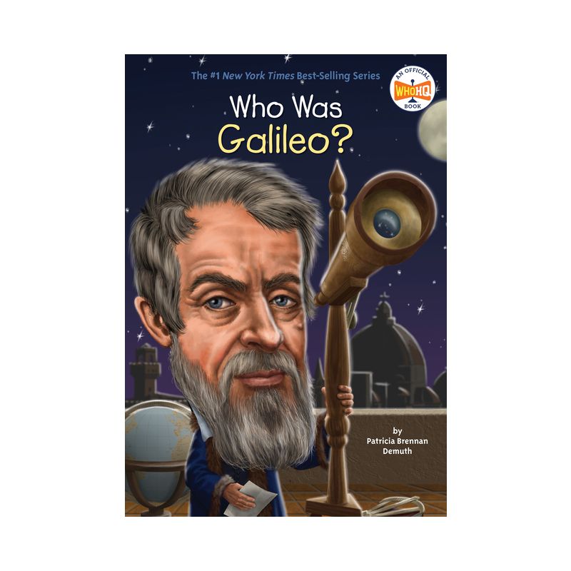 Who Was Galileo? - (Who Was?) by  Patricia Brennan Demuth & Who Hq (Paperback), 1 of 2