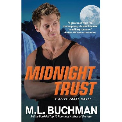 Midnight Trust - (Delta Force) by  M L Buchman (Paperback)