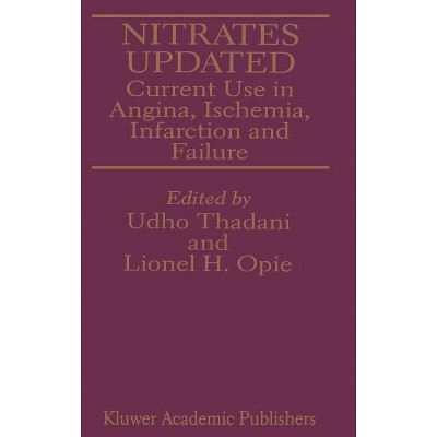 Nitrates Updated - by  Udho Thadani & Lionel H Opie (Hardcover)
