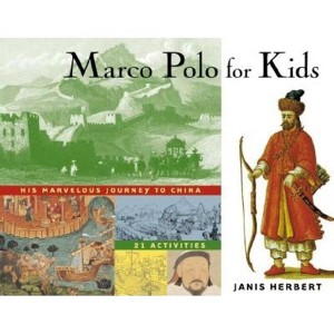 Marco Polo for Kids - (For Kids) by  Janis Herbert (Paperback) - 1 of 1