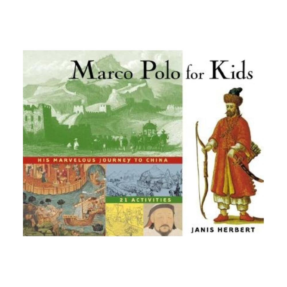 Marco Polo for Kids - (For Kids) by Janis Herbert (Paperback)