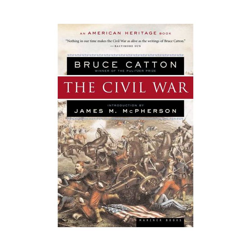 The Civil War - (American Heritage Books) by  Bruce Catton (Paperback), 1 of 2