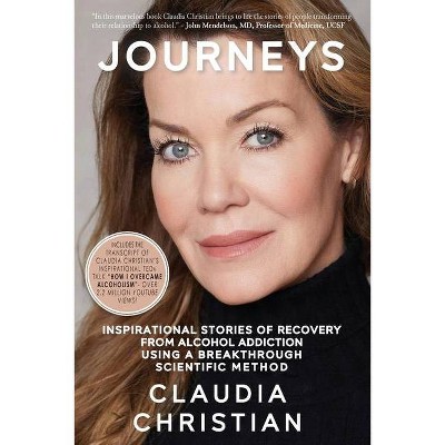 Journeys - by  Claudia Christian (Paperback)