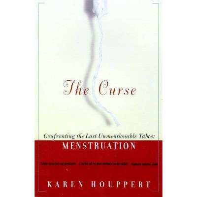 The Curse - by  Karen Houppert (Paperback)