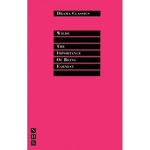 The Importance of Being Earnest - (Drama Classics) by  Oscar Wilde (Paperback) - 1 of 1