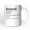 Definition of Retired Gift, Funny Mug for Retiree (Non-Custom Only)| OrnamentallyYou - 4 of 4