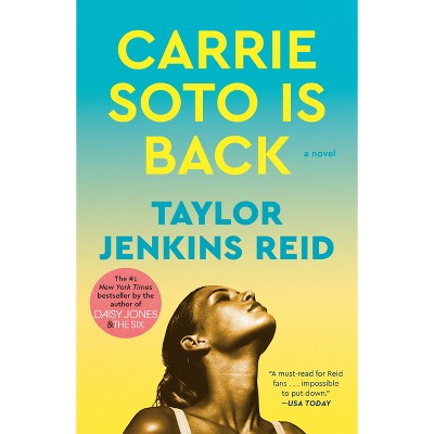 Carrie Soto Is Back - by Taylor Jenkins Reid (Paperback)