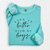 Simply Sage Market Life Is Better With My Boys Lightweight Garment Dyed Sweatshirt - 2 of 4