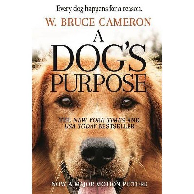 Dog's Purpose (Paperback) (W. Bruce Cameron)