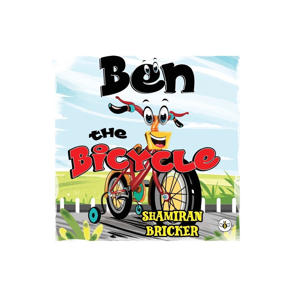 Ben the Bicycle - by Shamiran Bricker (Paperback)