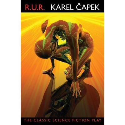 R.U.R. (Rossum's Universal Robots) - by  Karel Capek (Paperback)