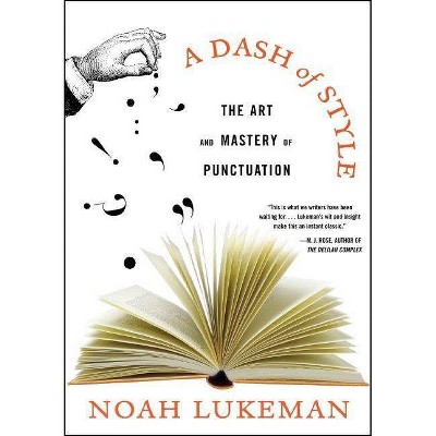 A Dash of Style - by  Noah Lukeman (Paperback)