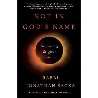 Not in God's Name - by  Jonathan Sacks (Paperback)