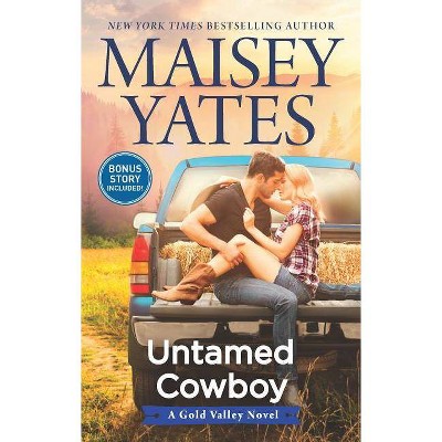 Untamed Cowboy (Paperback) - by Maisey Yates