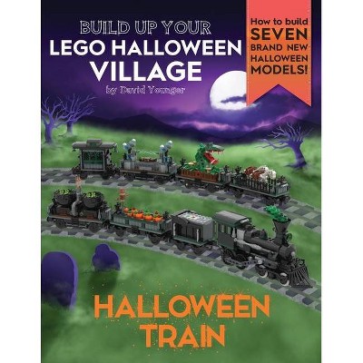 Build Up Your LEGO Halloween Village - (Build Up Your Lego) by  David Younger (Paperback)