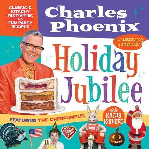 Image result for holiday jubilee charles phoenix