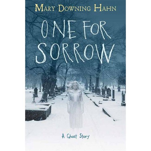 One for Sorrow - by Mary Downing Hahn - image 1 of 1