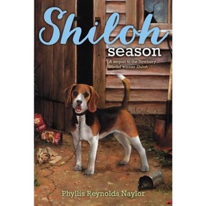 Shiloh Season - (Shiloh Quartet) by  Phyllis Reynolds Naylor (Paperback) - 1 of 1