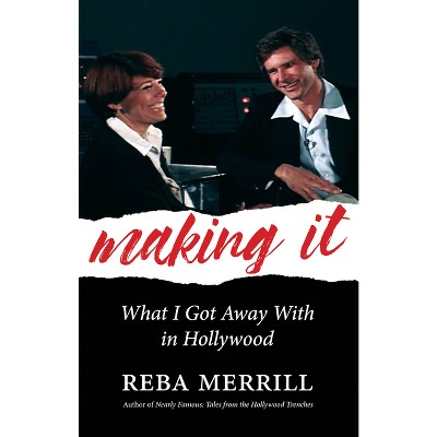 Making It - by  Reba Merrill (Paperback)