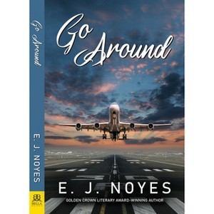 Go Around - by  E J Noyes (Paperback) - 1 of 1