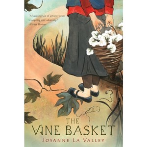 The Vine Basket - by  Josanne La Valley (Paperback) - 1 of 1