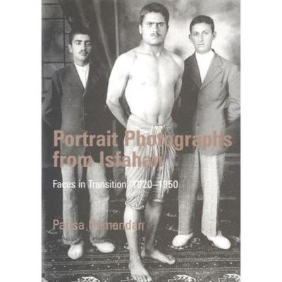 Portrait Photographs from Isfahan - by  Parisa Damandan (Paperback)