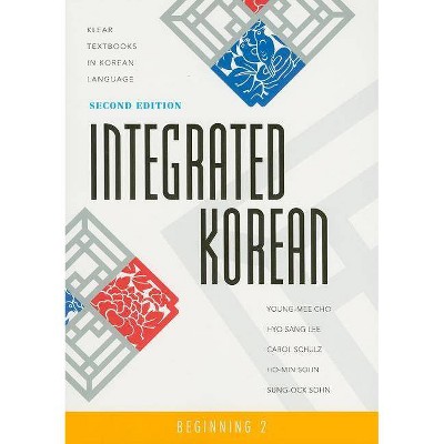 Integrated Korean - (Klear Textbooks in Korean Language) 2nd Edition (Paperback)