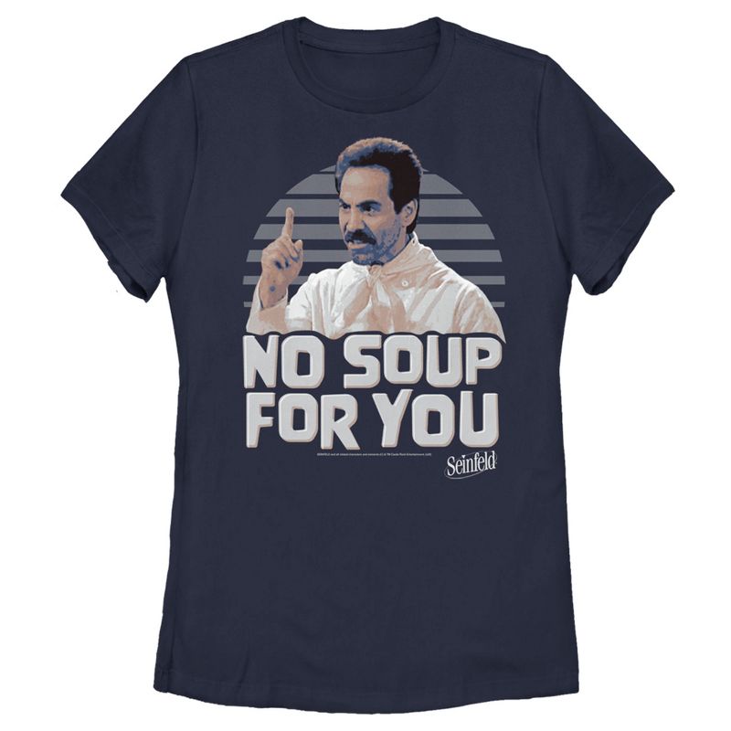 Women's Seinfeld No Soup For You Photo T-Shirt, 1 of 6