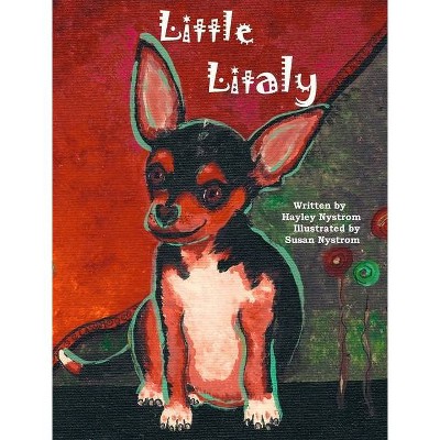 Little Litaly - by  Hayley Nystrom (Hardcover)