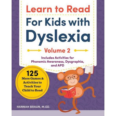 Learn to Read for Kids with Dyslexia, Volume 2 - by  Hannah Braun (Paperback)