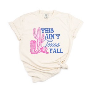 Simply Sage Market Women's This Ain't Texas Short Sleeve Garment Dyed Tee - 1 of 3