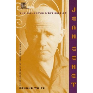 Selected Writings of Jean Genet - (Ecco Companions) (Paperback) - 1 of 1