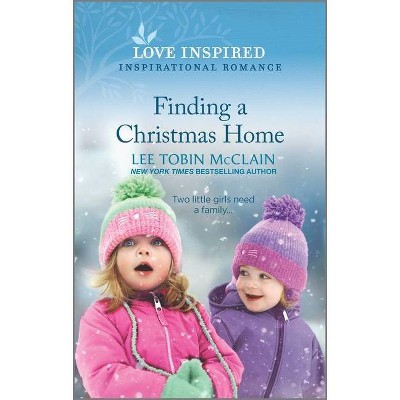 Finding a Christmas Home - (Rescue Haven) by  Lee Tobin McClain (Paperback)