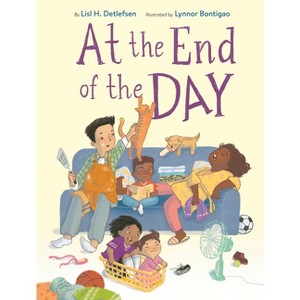 At the End of the Day - by  Lisl H Detlefsen (Hardcover) - 1 of 1