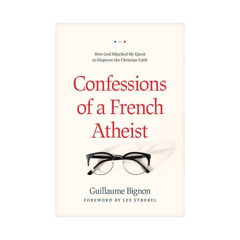 Confessions of a French Atheist - by  Guillaume Bignon (Paperback), 1 of 2
