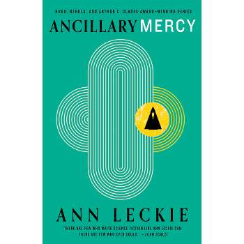 Ancillary Mercy - (Imperial Radch) by  Ann Leckie (Paperback)