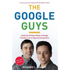 The Google Guys - by  Richard L Brandt (Paperback) - 1 of 1
