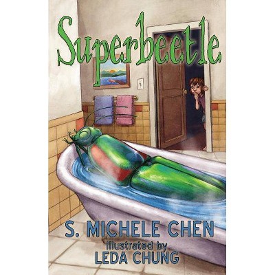 Superbeetle - by  S Michele Chen (Paperback)