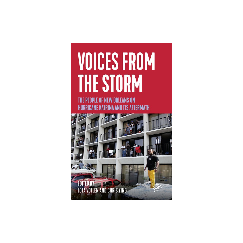 Voices from the Storm