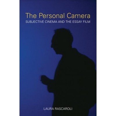 The Personal Camera - (Nonfictions) by  Laura Rascaroli (Paperback)