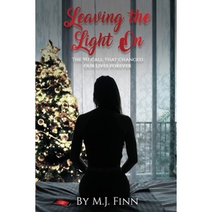 Leaving the Light On - by  M J Finn (Paperback) - 1 of 1