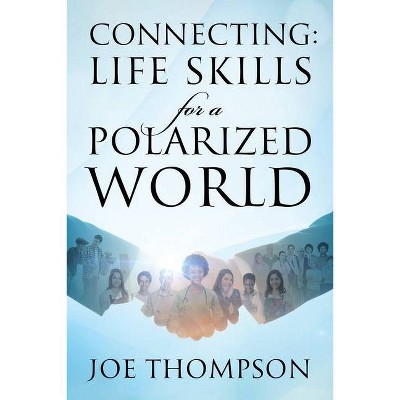 Connecting - by  Joe Thompson (Paperback)