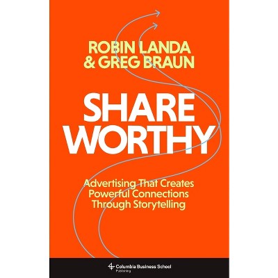 Shareworthy - By Robin Landa & Greg Braun (hardcover) : Target