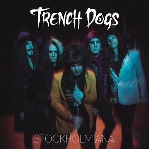 Trench Dogs - Stockholmiana - 1 of 1