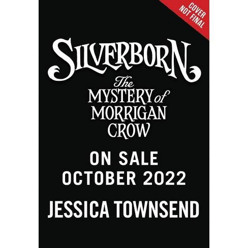 silverborn the mystery of morrigan crow release date